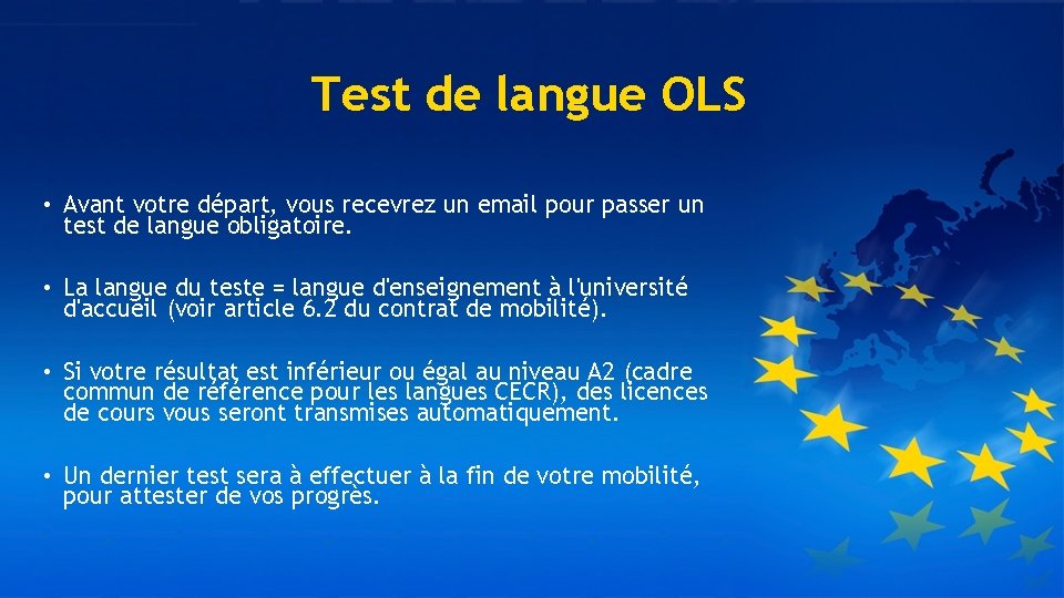 Test de langue OLS • Avant votre départ, vous recevrez un email pour passer
