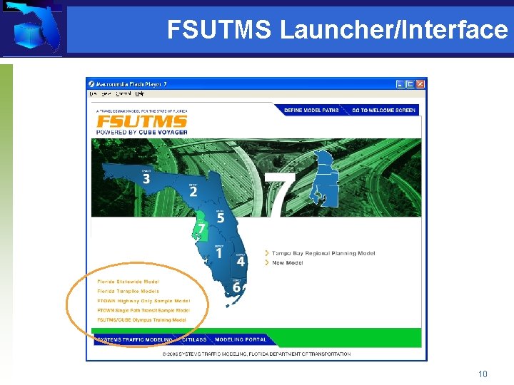 FSUTMS Launcher/Interface 10 