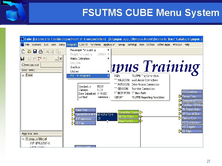 FSUTMS CUBE Menu System 27 