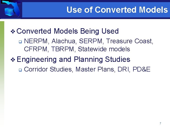 Use of Converted Models v Converted q Models Being Used NERPM, Alachua, SERPM, Treasure