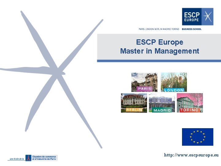 ESCP Europe Master in Management http: //www. escpeurope. eu 
