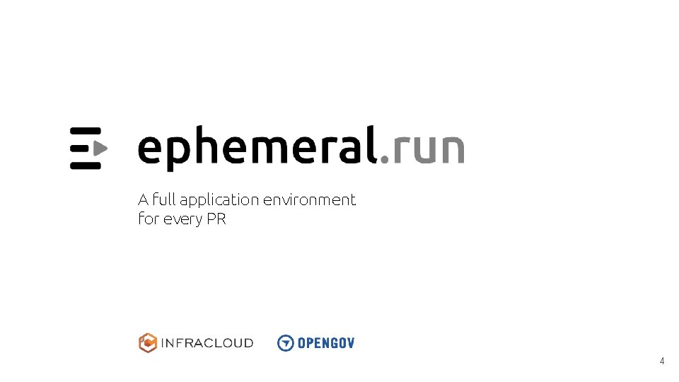 A full application environment for every PR 4 