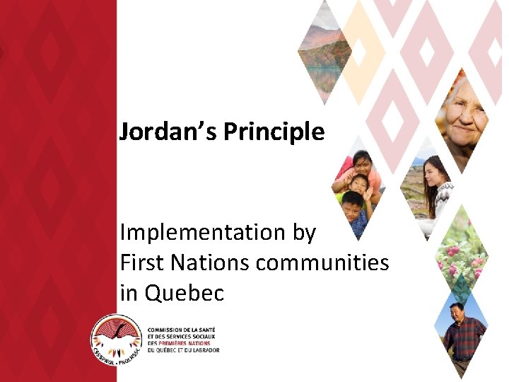 Jordan’s Principle Implementation by First Nations communities in Quebec 