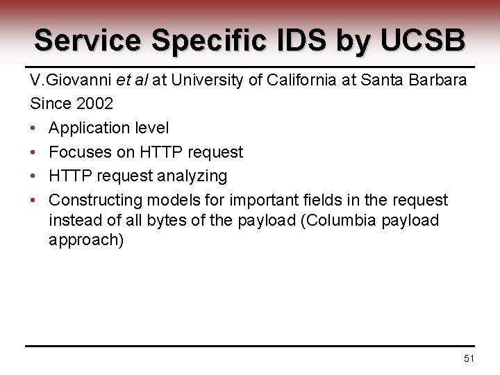 Service Specific IDS by UCSB V. Giovanni et al at University of California at