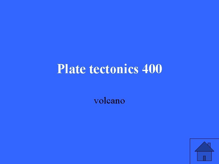 Plate tectonics 400 volcano 