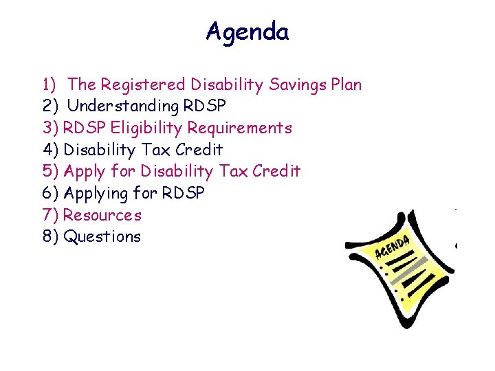 The Registered Disability Savings Plan RDSP Agenda 1