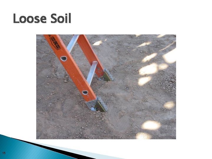 Loose Soil 15 