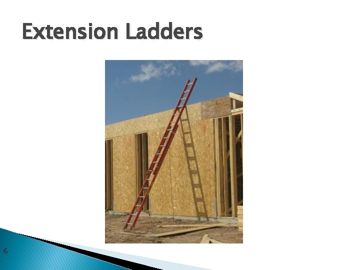 Extension Ladders 6 