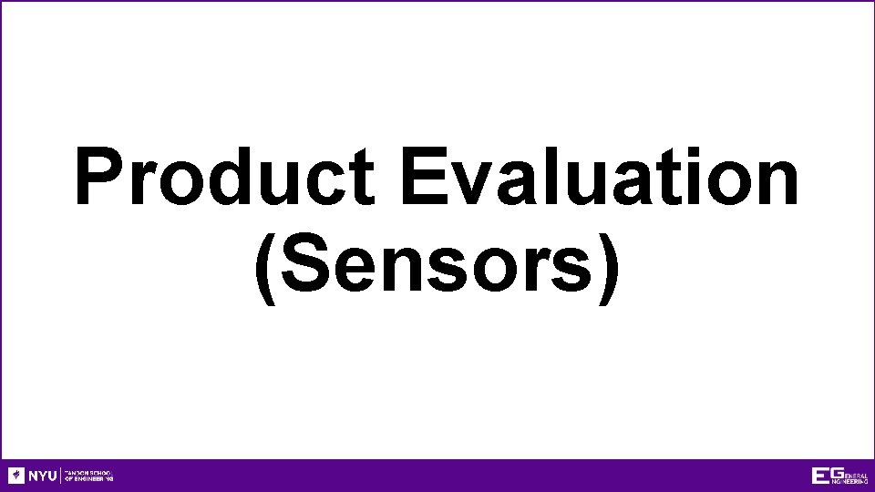Product Evaluation (Sensors) 