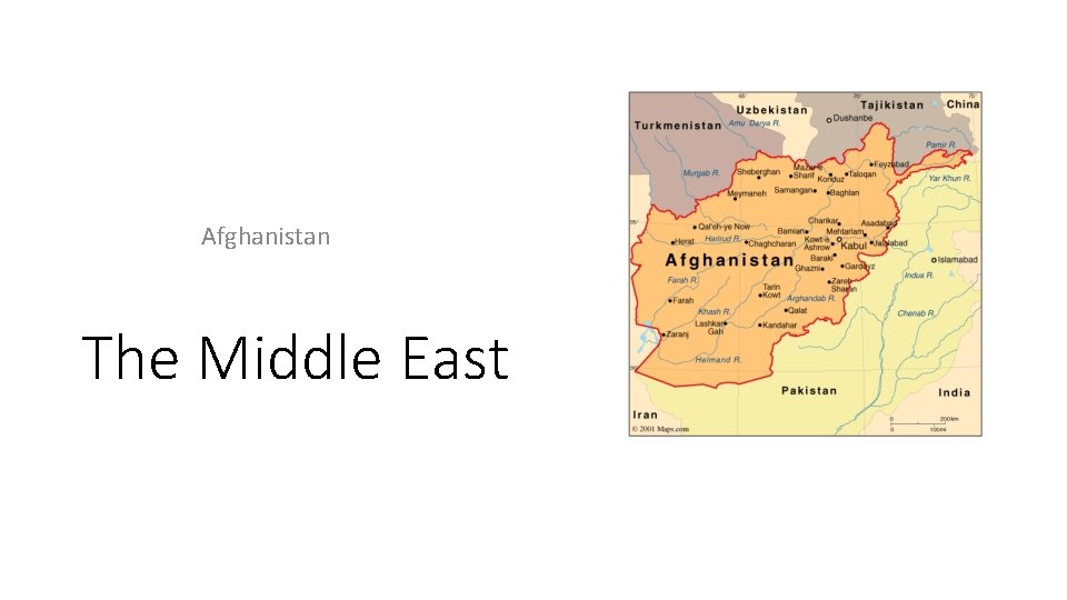 Afghanistan The Middle East 
