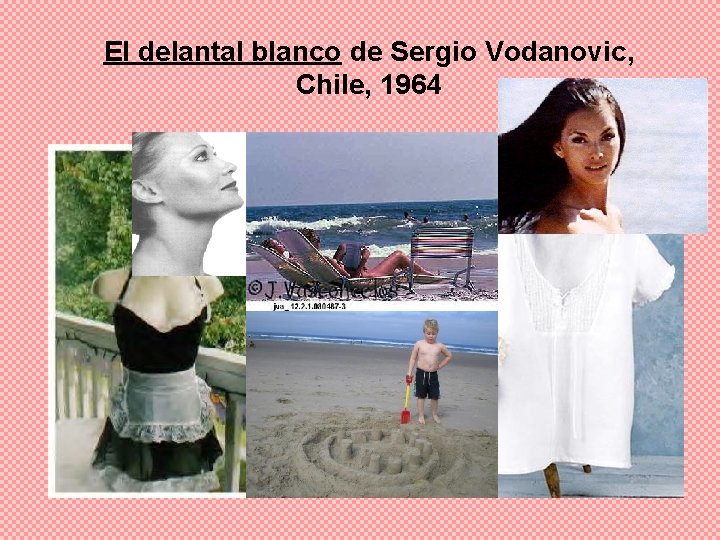 El delantal blanco de Sergio Vodanovic, Chile, 1964 