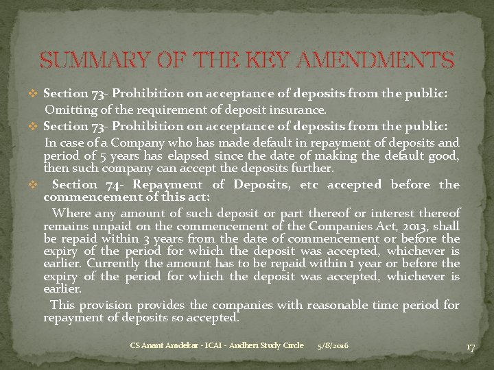 SUMMARY OF THE KEY AMENDMENTS v Section 73 - Prohibition on acceptance of deposits