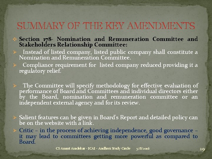 SUMMARY OF THE KEY AMENDMENTS v Section 178 - Nomination and Remuneration Committee and