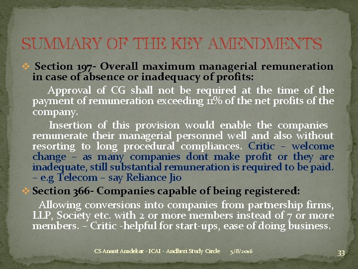 SUMMARY OF THE KEY AMENDMENTS v Section 197 - Overall maximum managerial remuneration in