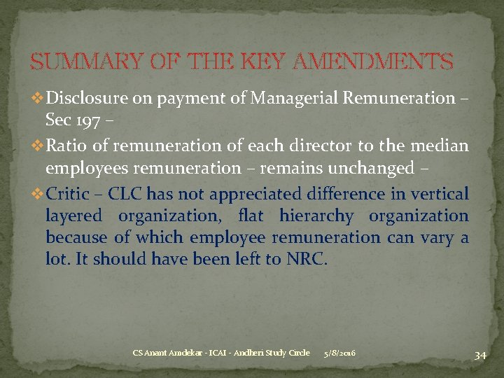 SUMMARY OF THE KEY AMENDMENTS v Disclosure on payment of Managerial Remuneration – Sec