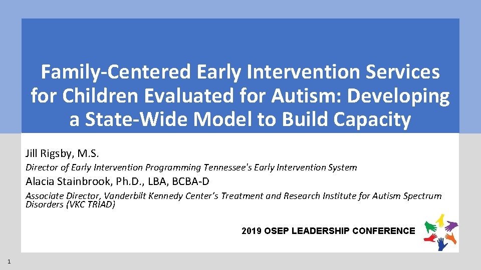 Family-Centered Early Intervention Services for Children Evaluated for Autism: Developing a State-Wide Model to
