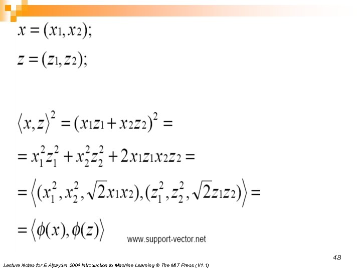 48 Lecture Notes for E Alpaydın 2004 Introduction to Machine Learning © The MIT