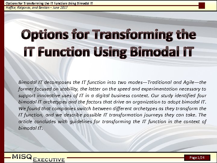 Options for Transforming the IT Function Using Bimodal IT Haffke, Kalgovas, and Benlian –