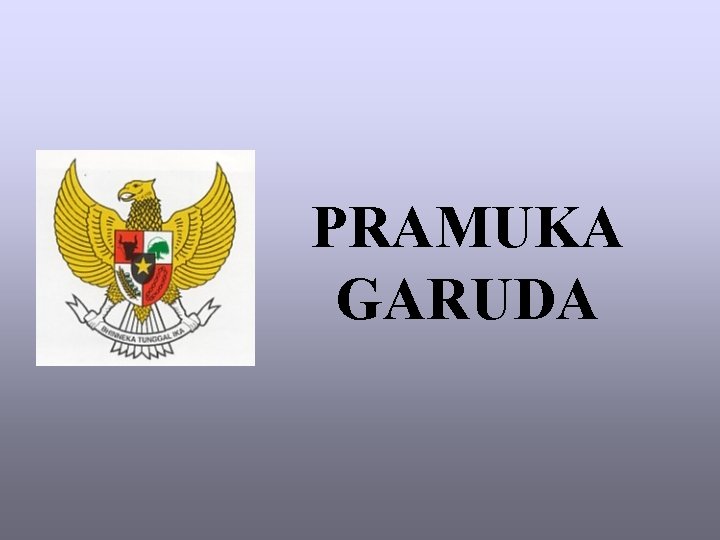 PRAMUKA GARUDA 