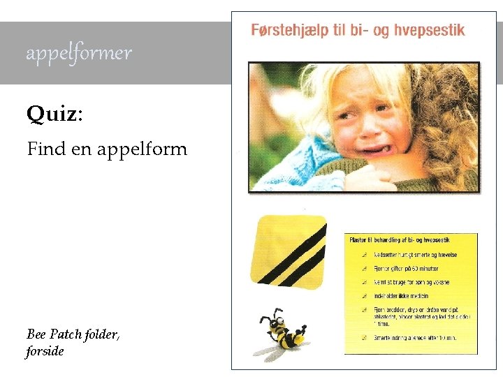 appelformer Quiz: Find en appelform Bee Patch folder, forside 