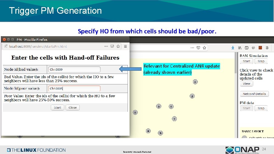 Trigger PM Generation Specify HO from which cells should be bad/poor. Relevant for Centralized