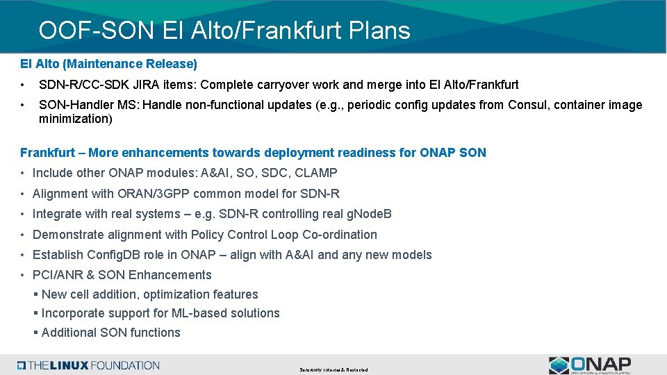 OOF-SON El Alto/Frankfurt Plans El Alto (Maintenance Release) • SDN-R/CC-SDK JIRA items: Complete carryover