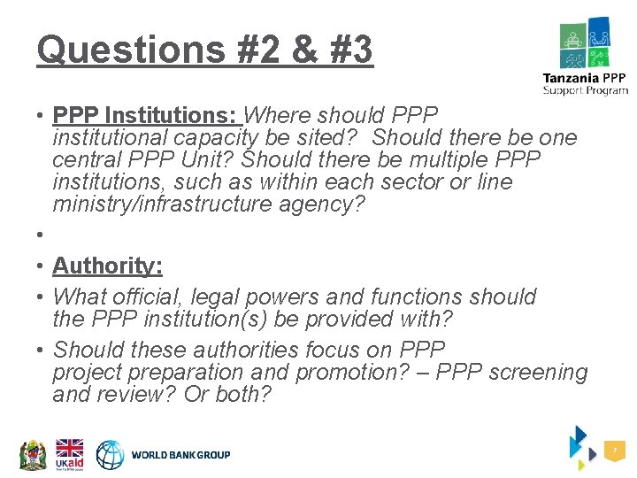 Questions #2 & #3 • PPP Institutions: Where should PPP institutional capacity be sited?