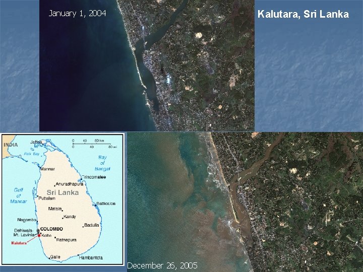 January 1, 2004 Kalutara, Sri Lanka December 26, 2005 