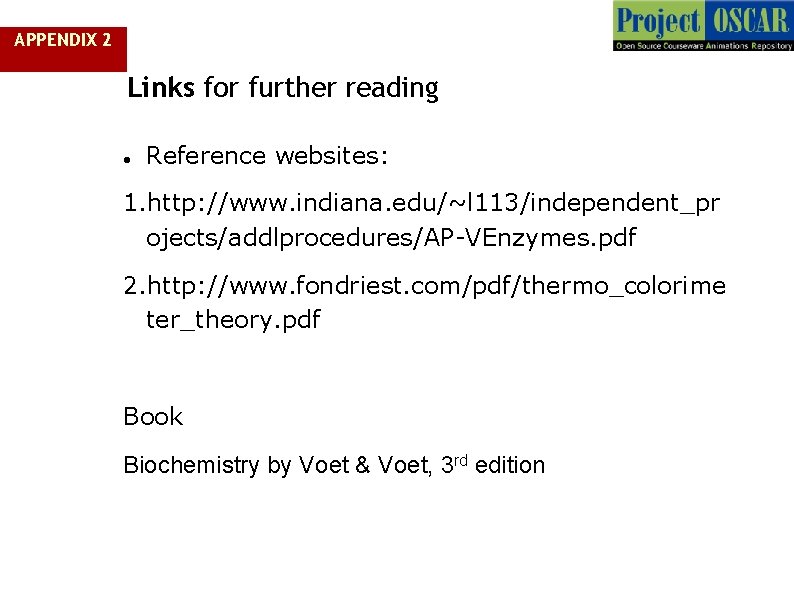 APPENDIX 2 Links for further reading Reference websites: 1. http: //www. indiana. edu/~l 113/independent_pr