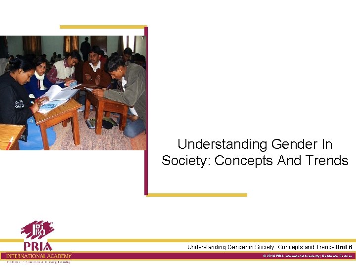 Understanding Gender In Society: Concepts And Trends Understanding Gender in Society: Concepts and Trends