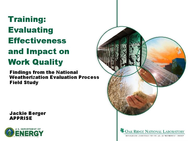 Training: Evaluating Effectiveness and Impact on Work Quality Findings from the National Weatherization Evaluation