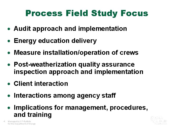 Process Field Study Focus · Audit approach and implementation · Energy education delivery ·