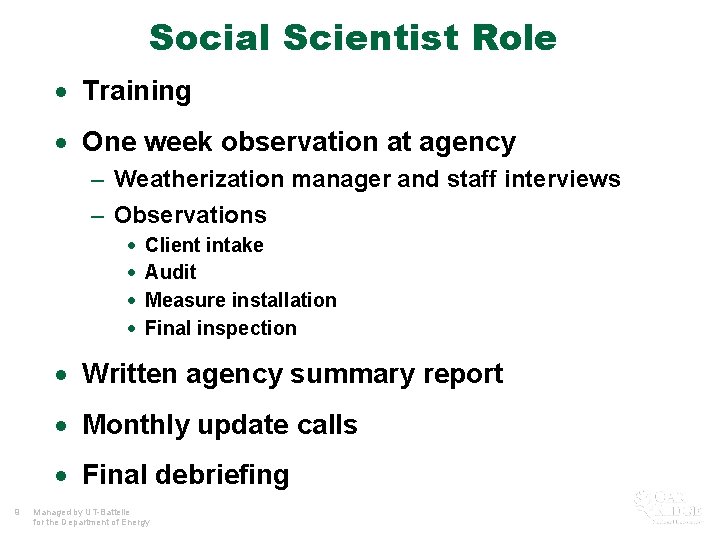 Social Scientist Role · Training · One week observation at agency – Weatherization manager