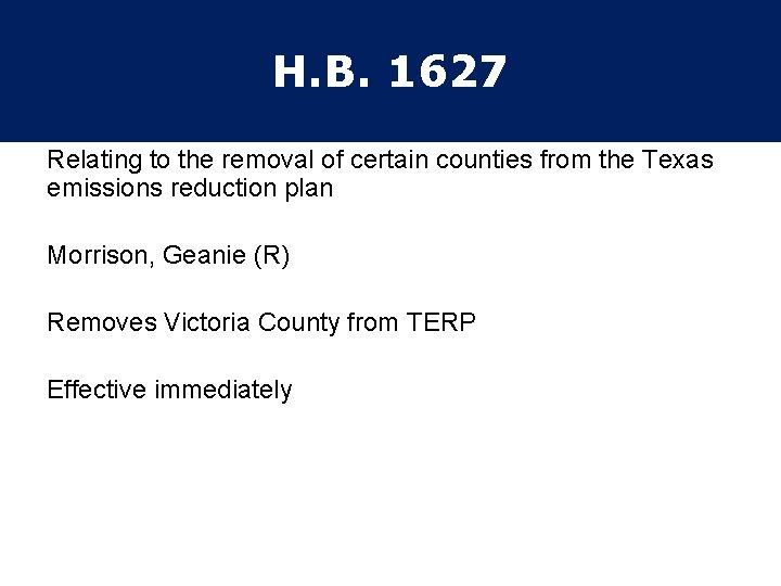 H. B. 1627 Relating to the removal of certain counties from the Texas emissions