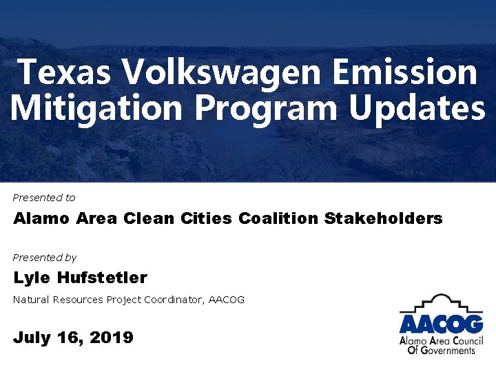 Texas Volkswagen Emission Mitigation Program Updates Presented to Alamo Area Clean Cities Coalition Stakeholders