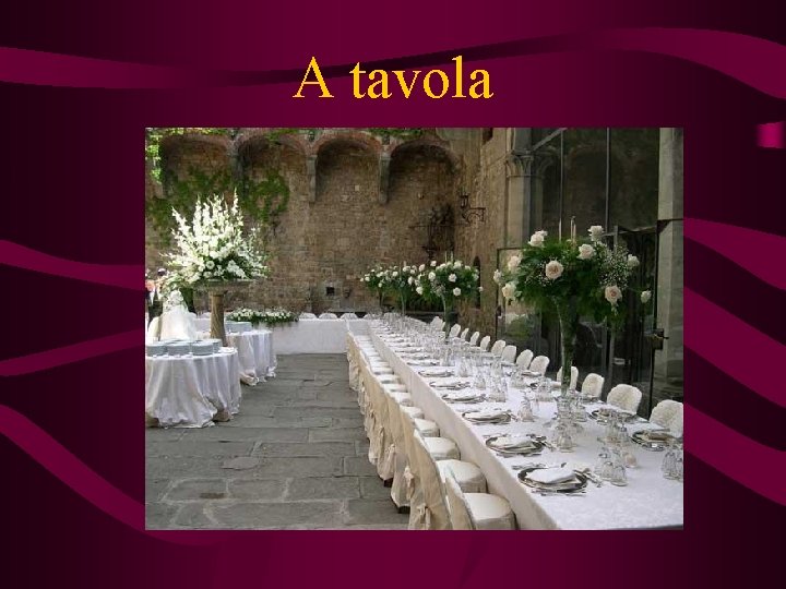 A tavola 