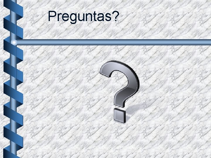 Preguntas? 26/10/2021 --CULTURA EMPRESARIAL-ISC 7 B 24 