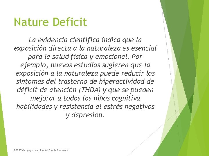 Nature Deficit La evidencia científica indica que la exposición directa a la naturaleza es