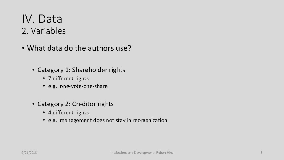 IV. Data 2. Variables • What data do the authors use? • Category 1: