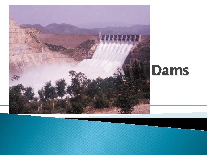 Dams 