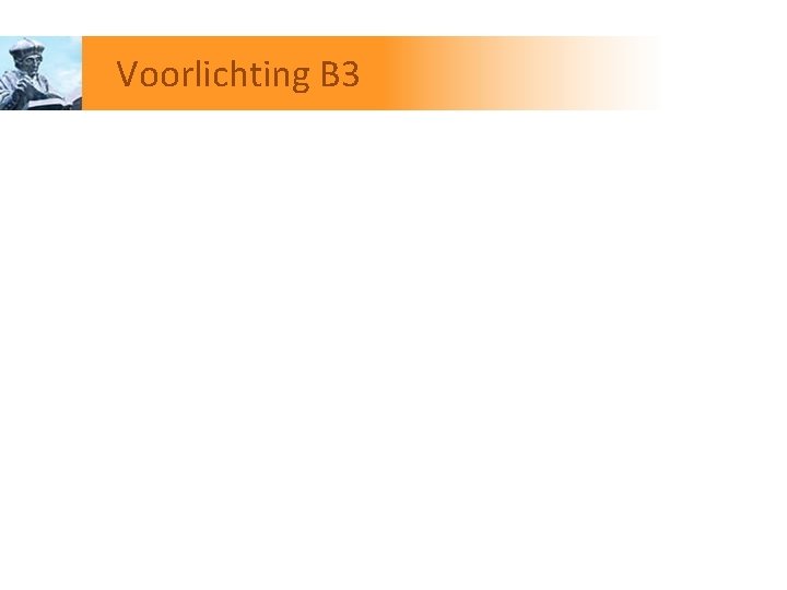 Voorlichting B 3 