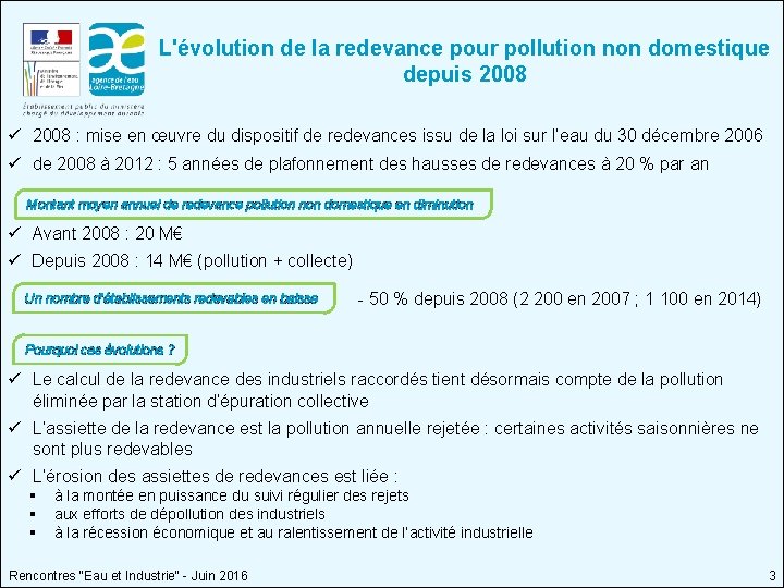 L'évolution de la redevance pour pollution non domestique depuis 2008 ü 2008 : mise