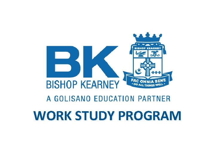 WORK STUDY PROGRAM 