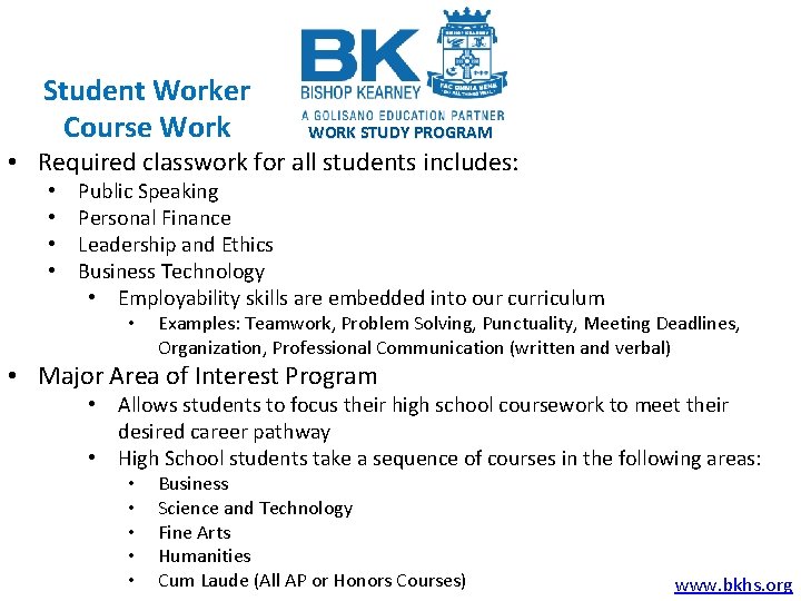 Student Worker Course Work WORK STUDY PROGRAM • Required classwork for all students includes: