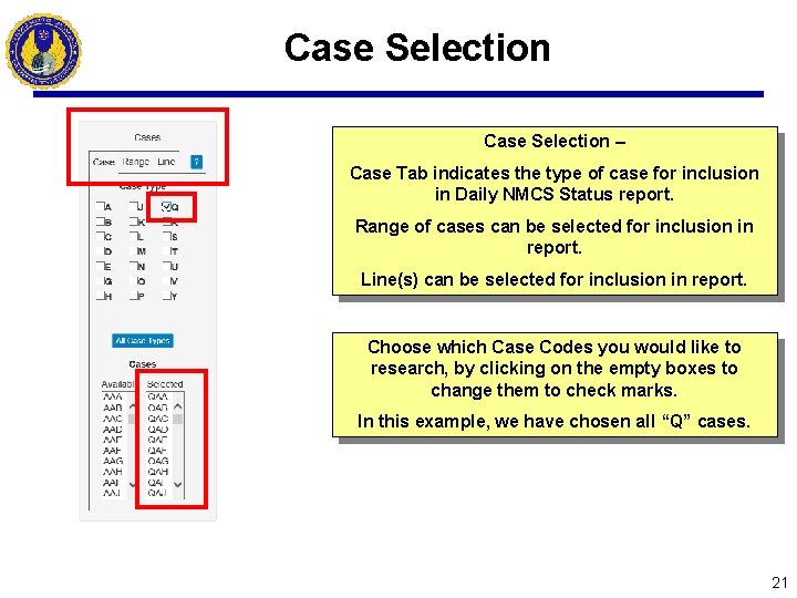 Case Selection – Case Tab indicates the type of case for inclusion in Daily