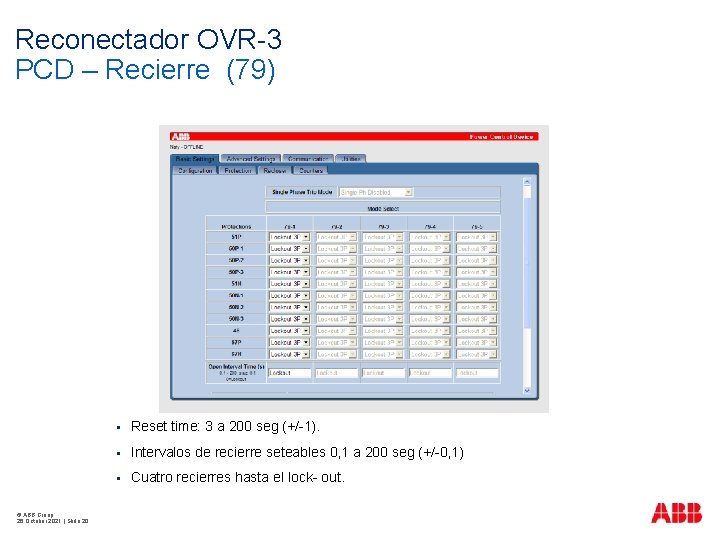 Reconectador OVR-3 PCD – Recierre (79) © ABB Group 26 October 2021 | Slide