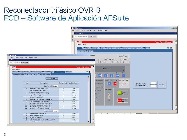 Reconectador trifásico OVR-3 PCD – Software de Aplicación AFSuite © ABB Group 26 October