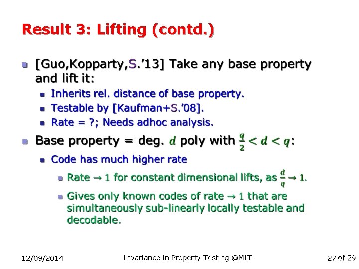 Result 3: Lifting (contd. ) n 12/09/2014 Invariance in Property Testing @MIT 27 of