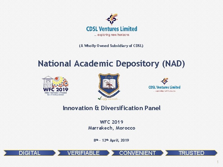 (A Wholly Owned Subsidiary of CDSL) National Academic Depository (NAD) Innovation & Diversification Panel