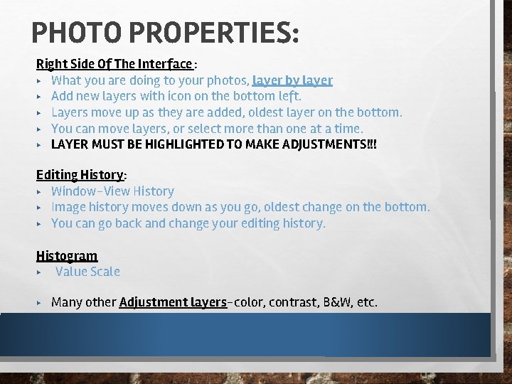 PHOTO PROPERTIES: Right Side Of The Interface : ▶ What you are doing to